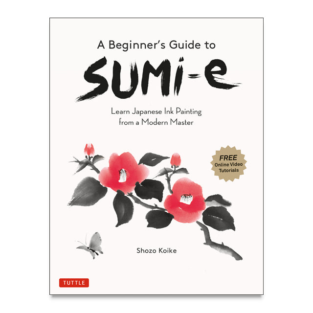 A Beginner's Guide to Sumi-e by Shozo Koike