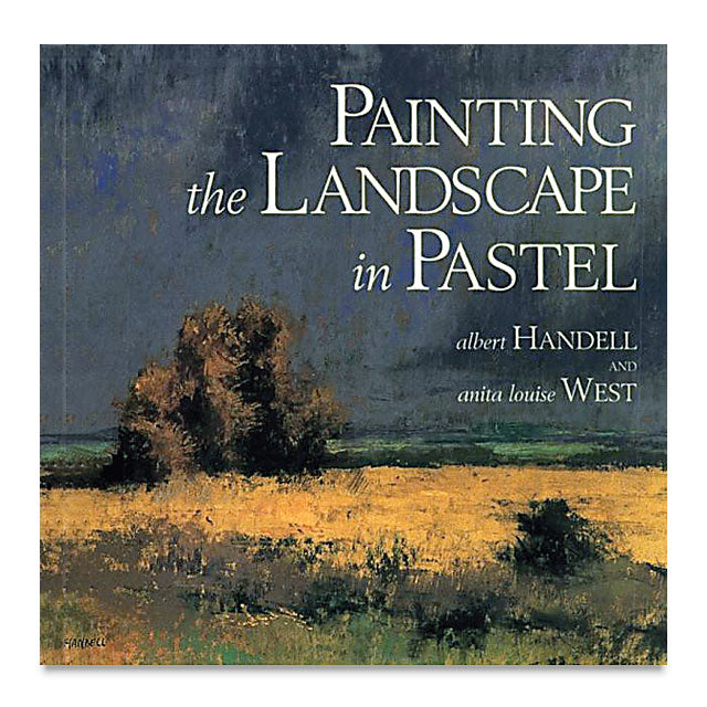 Painting the Landscape In Pastel