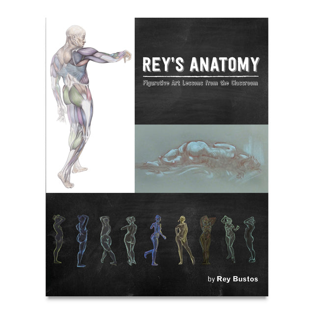 Rey's Anatomy by Rey Bustos – Cheap Joe’s Art Stuff