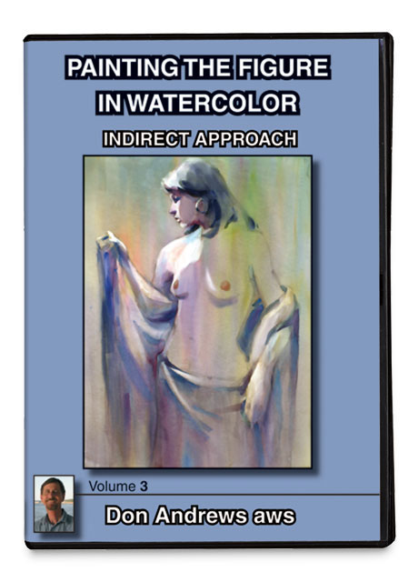 Painting the Figure in Watercolor: The Indirect Approach DVD