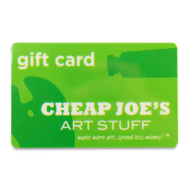 Gift Cards Cheap Joe’s Art Stuff
